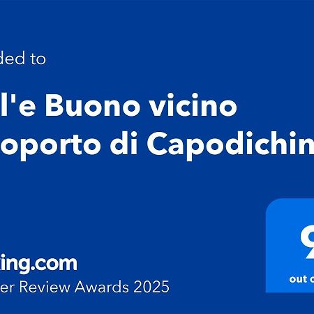 Bell'E Buono Vicino Aeroporto Di Capodichino Villa Naples Exterior photo
